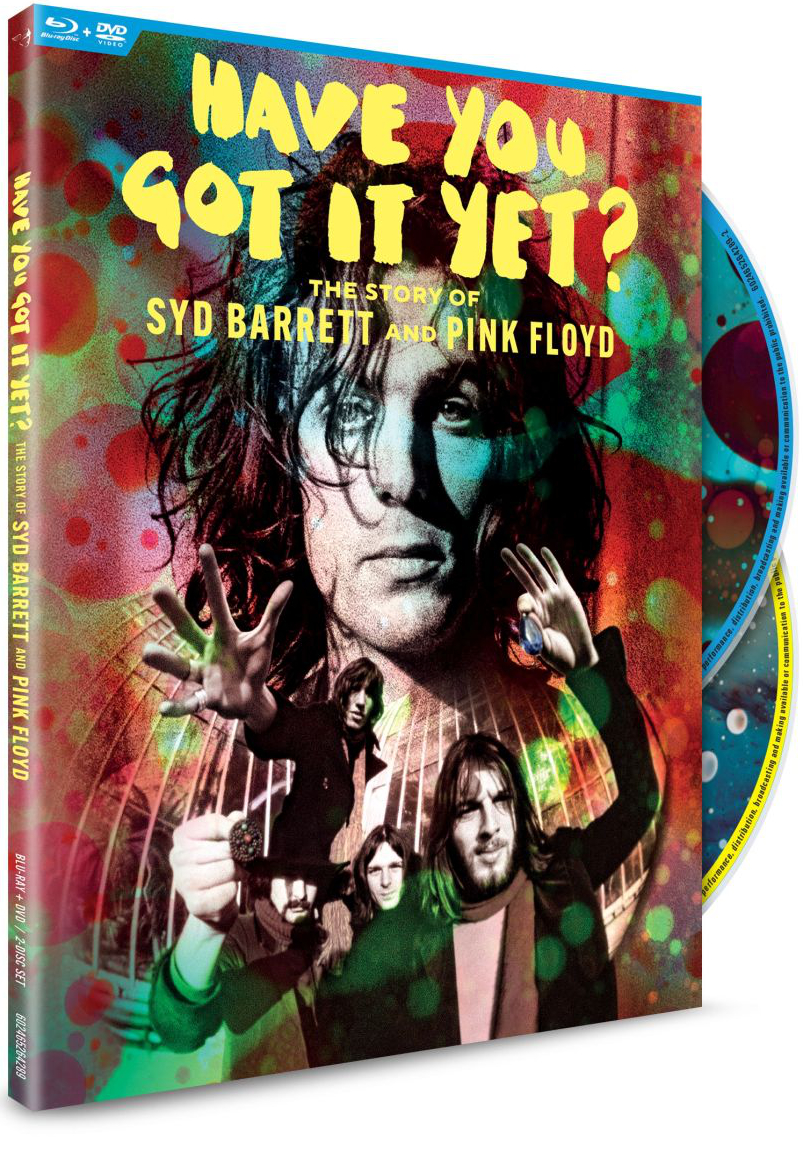 Have You Got It Yet? The Story of Syd Barrett and Pink Floyd